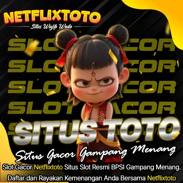 NETFLIXTOTO: Situs Toto Slot 4D dan Link Togel Login 4D Terpercaya image 1